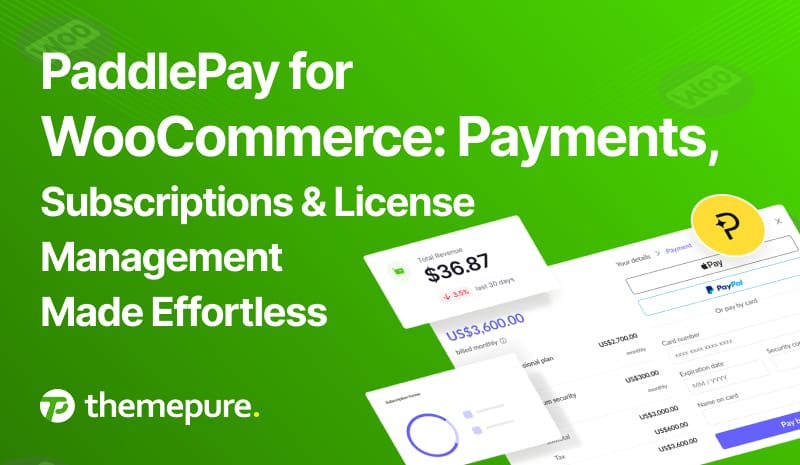 PaddlePay for WooCommerce: Payments, Subscriptions & License Management Made Effortless 10 PaddlePay for WooCommerce: Payments, Subscriptions & License Management Made Effortless